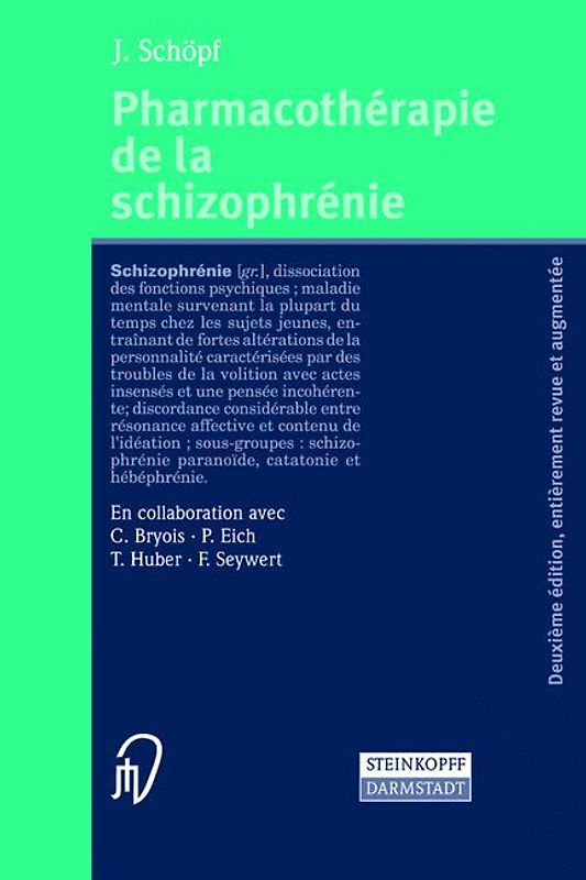 Pharmacothérapie de la schizophrénie