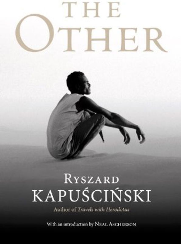 The Other - Ryszard Kapuscinski