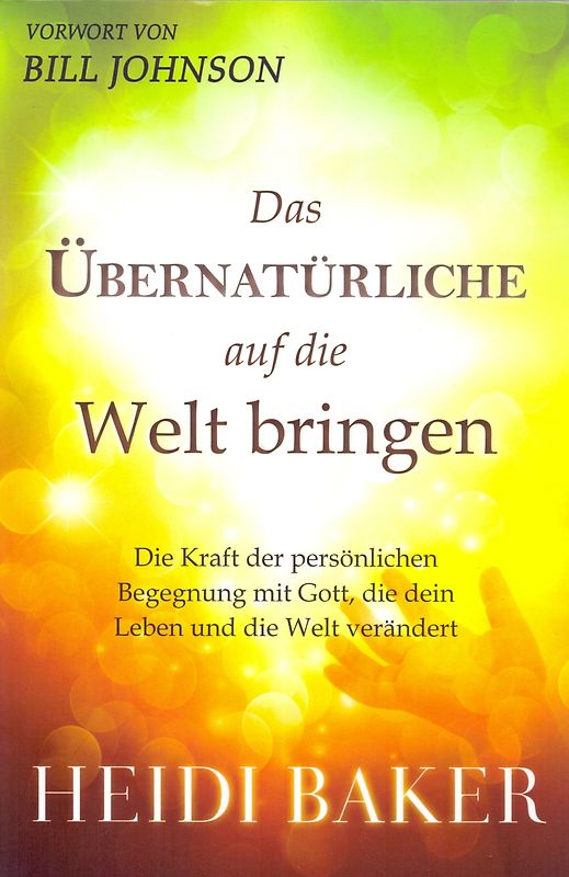 Das Übernatürliche auf die Welt bringen