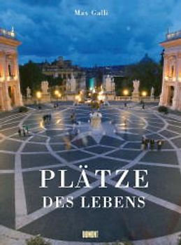 Plätze des Lebens. La Piazza Italiana