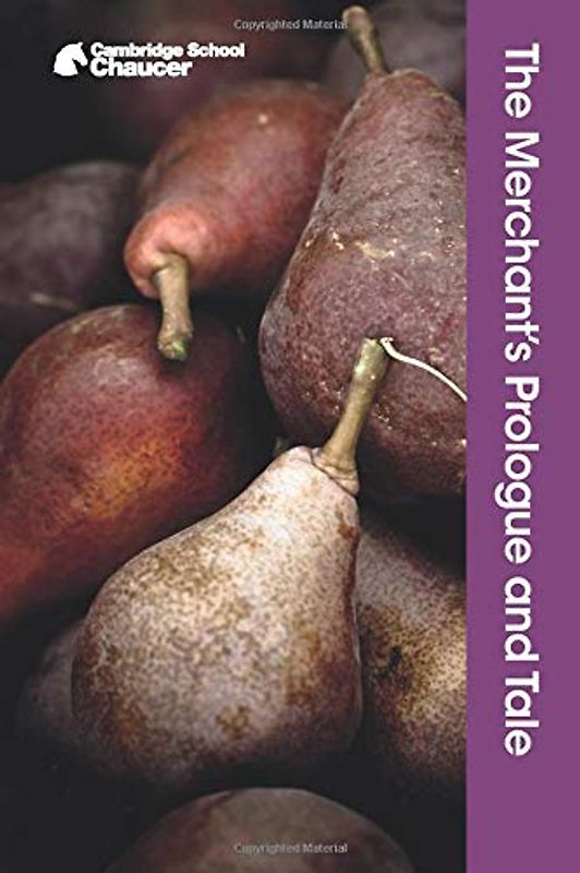 The Merchant's Prologue and Tale
