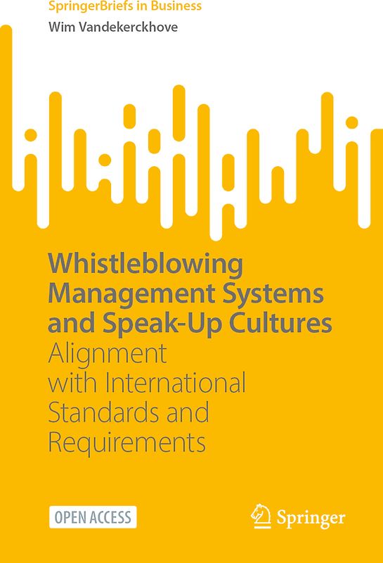 Whistleblowing Management Systems and Speak-Up Cultures