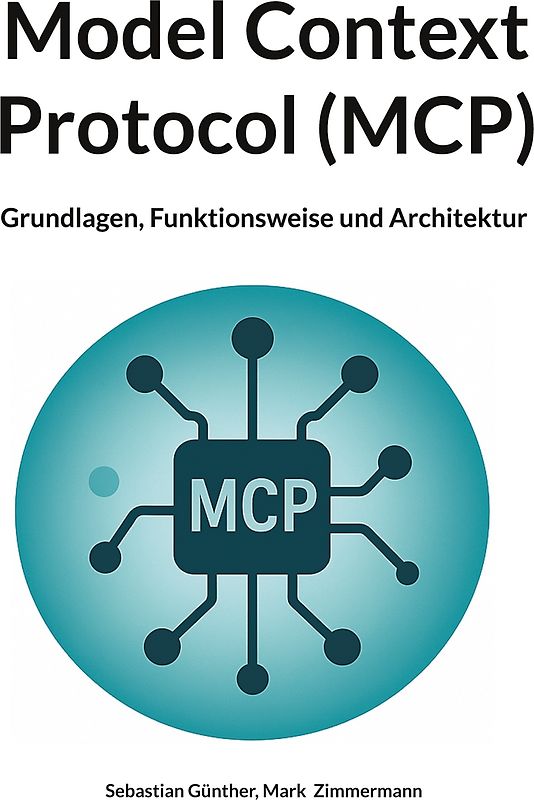 Model Context Protocol (MCP)