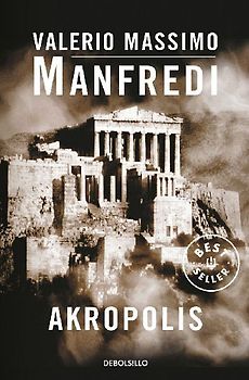 Akropolis : la historia mágica de Atenas