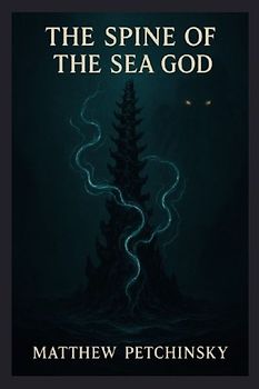 The Spine of the Sea God