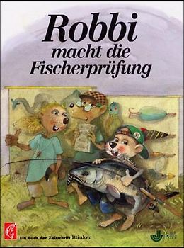 Robbi macht die Fischerprüfung