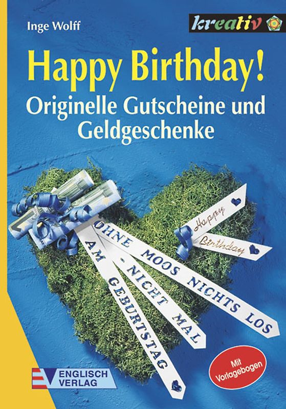 Happy Birthday!. Originelle Gutscheine und Geldgeschenke