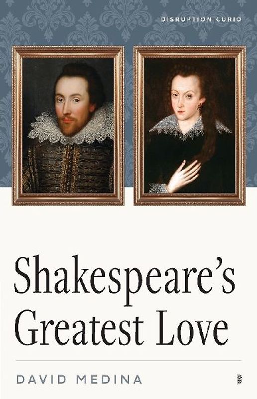 Shakespeare's Greatest Love