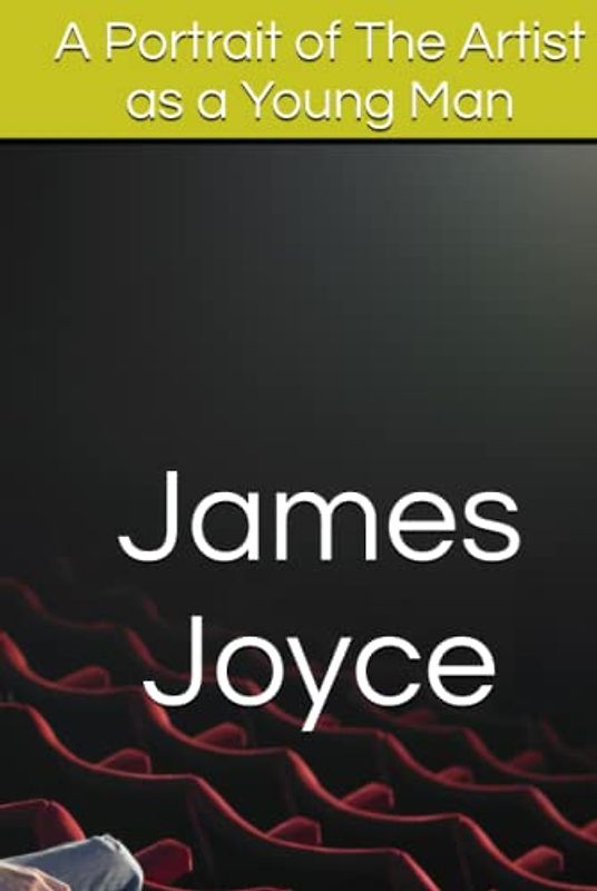 A Portrait of The Artist as a Young Man