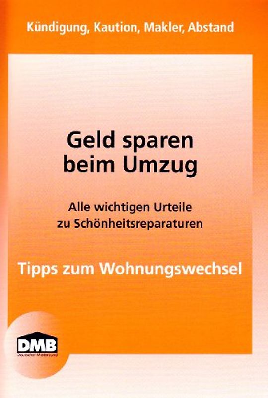 Geld sparen beim Umzug. Tipps zum Wohnungswechsel - Renovierung, Kaution, Makler, Abstand