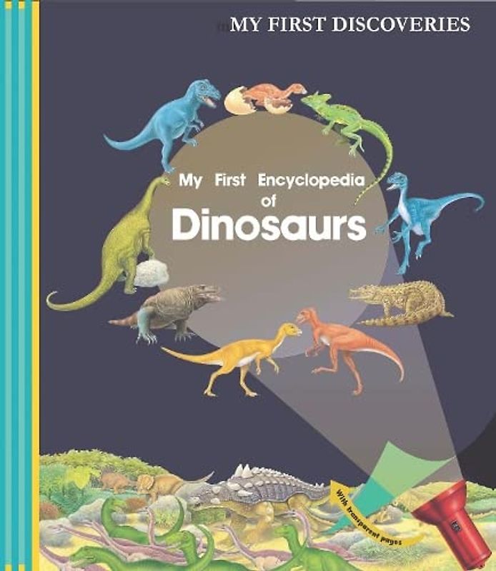 My First Encyclopedia of Dinosars (My First Discoveries)