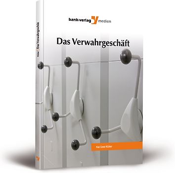 Das Verwahrgeschäft