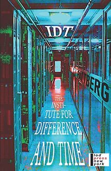 The Institute For Difference And Time: IDT (c) 4021