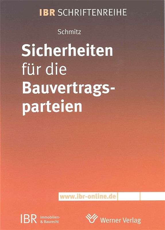 Sicherheiten für die Bauvertragsparteien
