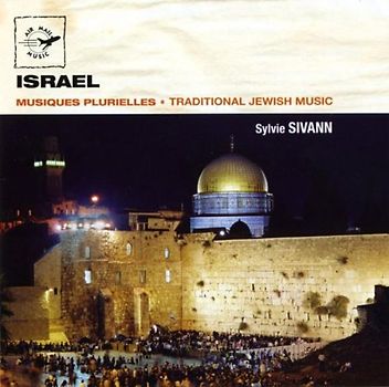 Sylvie Sivann - Israel-Traditional Jewish Music