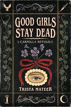 Good Girls Stay Dead