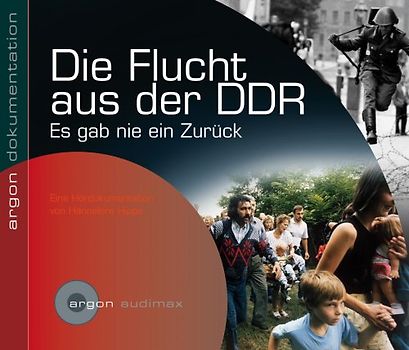 Die Flucht aus der DDR