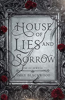 House of Lies and Sorrow