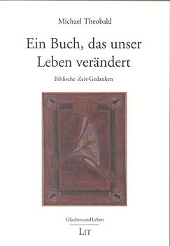 Ein Buch, das unser Leben verändert