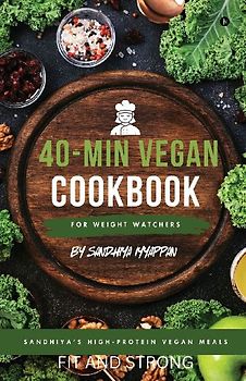 Sandhiya's High-Protein Vegan Meals