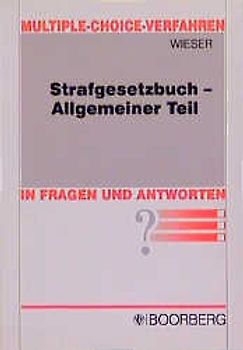 Strafgesetzbuch - Allgemeiner Teil in Fragen und Antworten