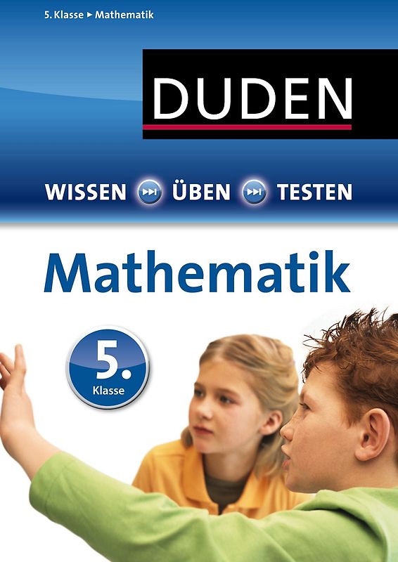 Wissen – Üben – Testen: Mathematik 5. Klasse