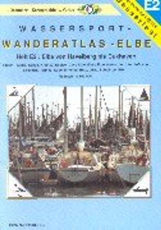 Wassersport-Wanderatlas / Elbe von Havelberg bis Cuxhaven