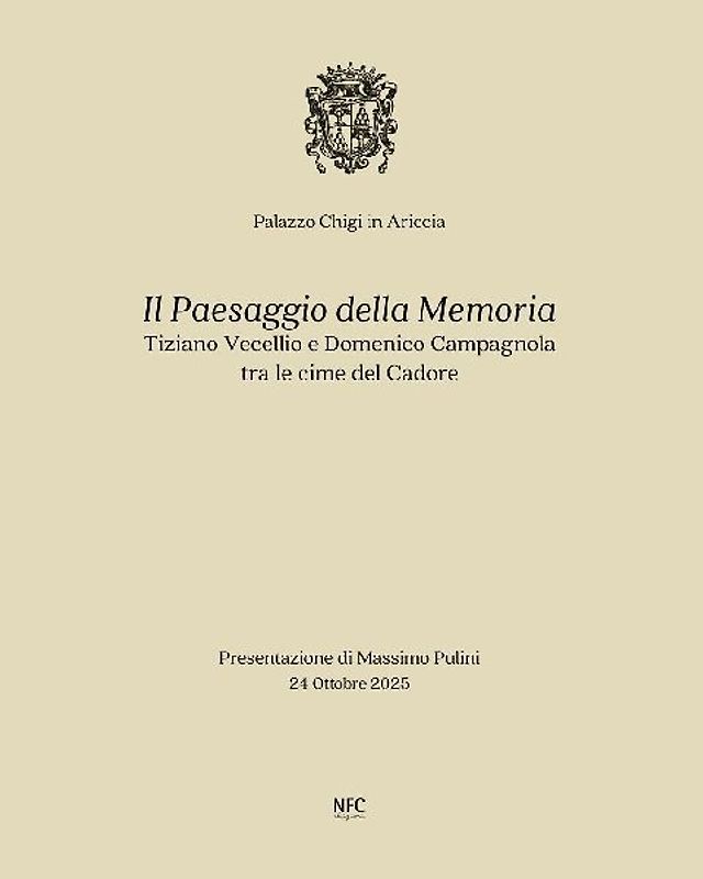 Il paesaggio della memoria. Tiziano Vecellio e Domenico Campagnola tra le cime del Cadore