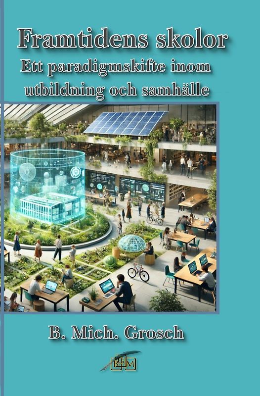 Framtidens skolor