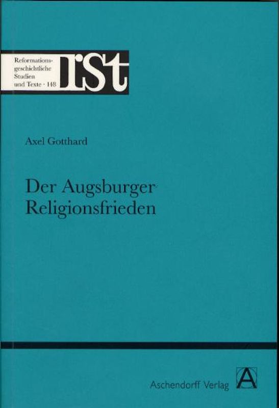 Der Augsburger Religionsfrieden