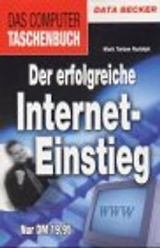 Der erfolgreiche Internet Einstieg