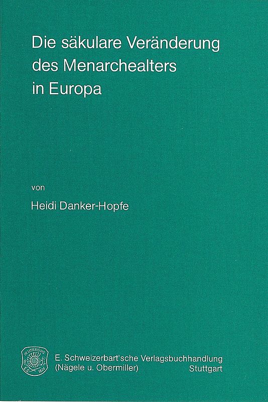Die säkulare Veränderung des Menarchealters in Europa