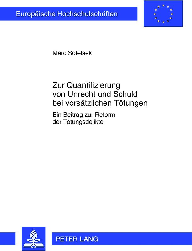 Zur Quantifizierung von Unrecht und Schuld bei vorsaetzlichen Toetungen