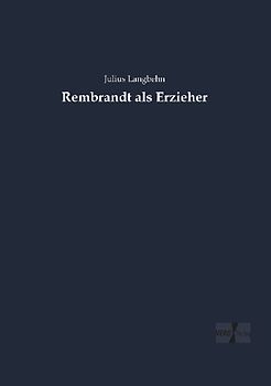 Rembrandt als Erzieher