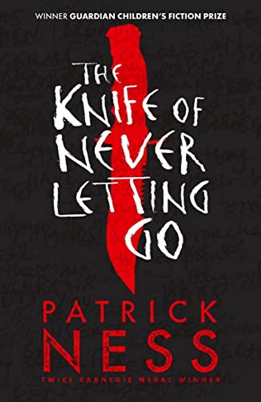 The Knife of Never Letting Go (Chaos Walking, Band 1)