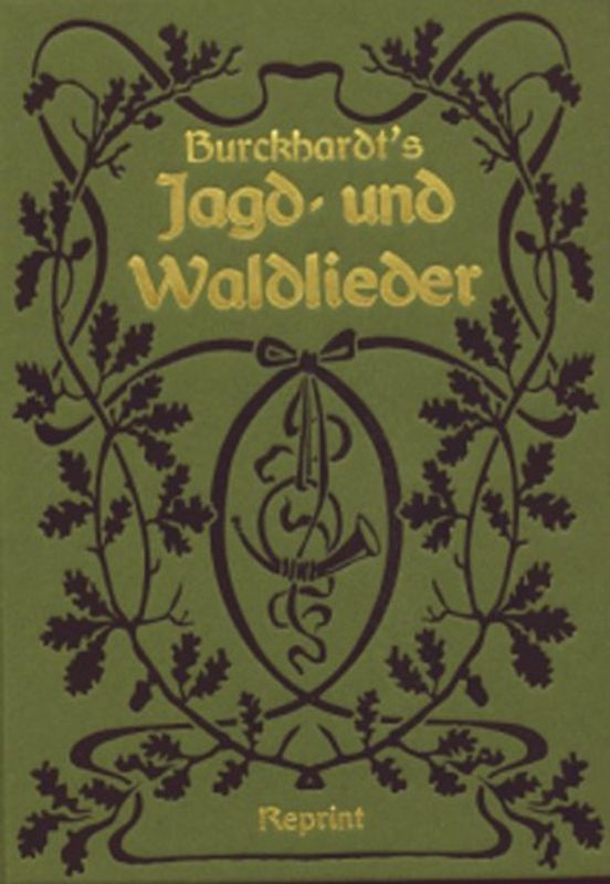 Burckardt's Jagd und Waldlieder