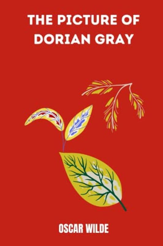 The Picture of Dorian Gray by oscar wilde