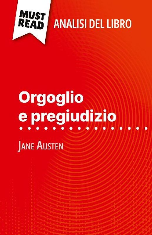 Orgoglio e pregiudizio di Jane Austen (Analisi del libro)