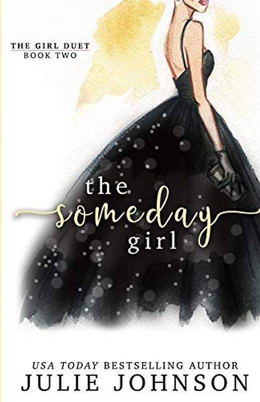 The Someday Girl (The Girl Duet, Band 2)