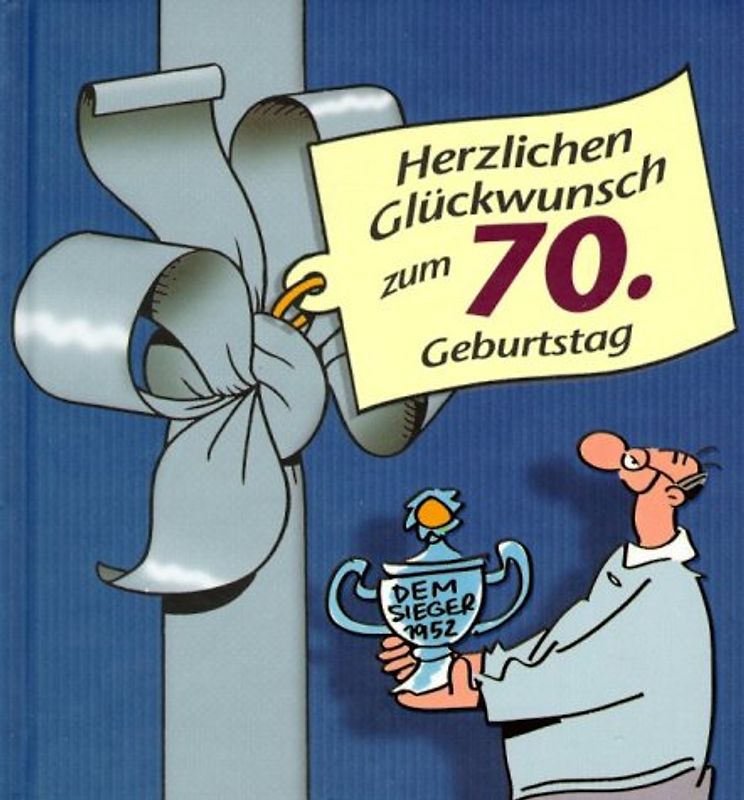 Herzlichen Glückwunsch zum 70. Geburtstag (Männer)