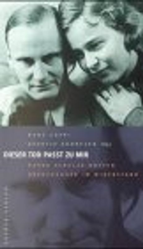 Dieser Tod passt zu mir. Harro Schulze-Boysen - Grenzgänger im Widerstand. Briefe 1915 bis 1942