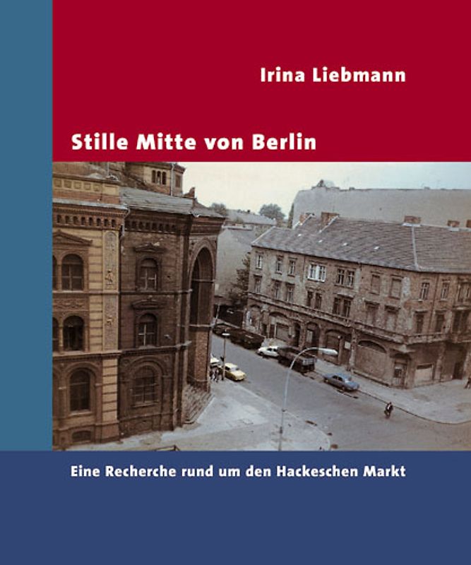 Stille Mitte von Berlin