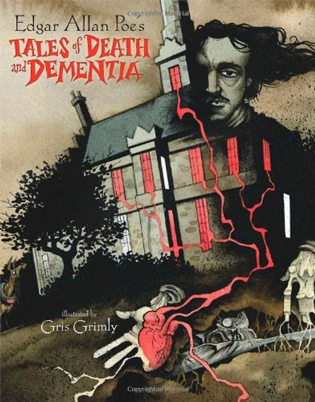 Edgar Allan Poe's Tales of Death and Dementia - Poe, Edgar Allan
