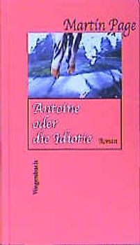 Antoine oder die Idiotie