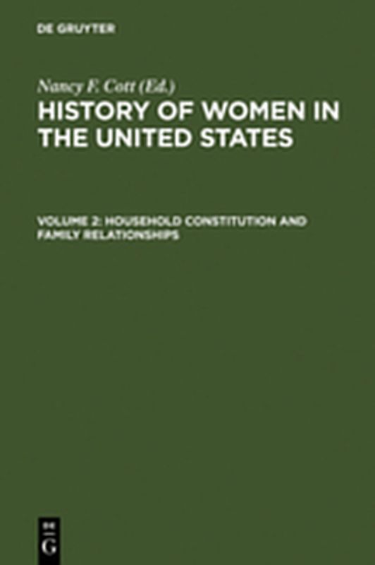 History of Women in the United States / Household Constitution and Family Relationships