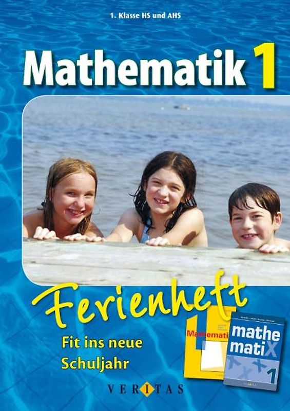 Mathematik 1. Ferienheft. Fit ins neue Schuljahr