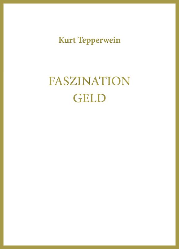 Faszination Geld