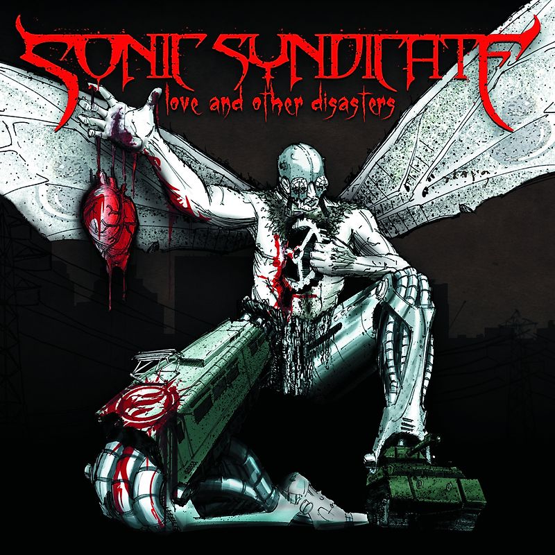 Sonic Syndicate - Love and Other Disasters