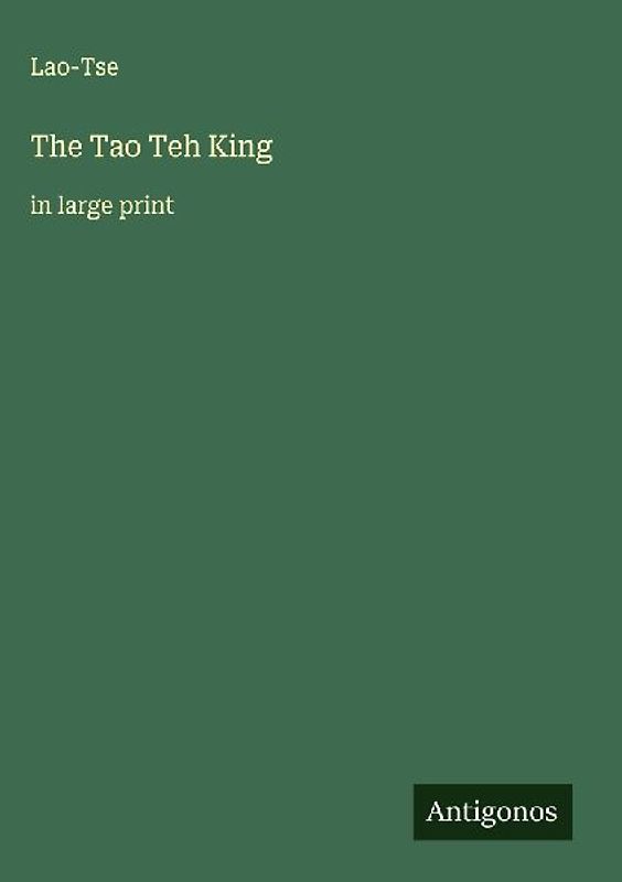 The Tao Teh King