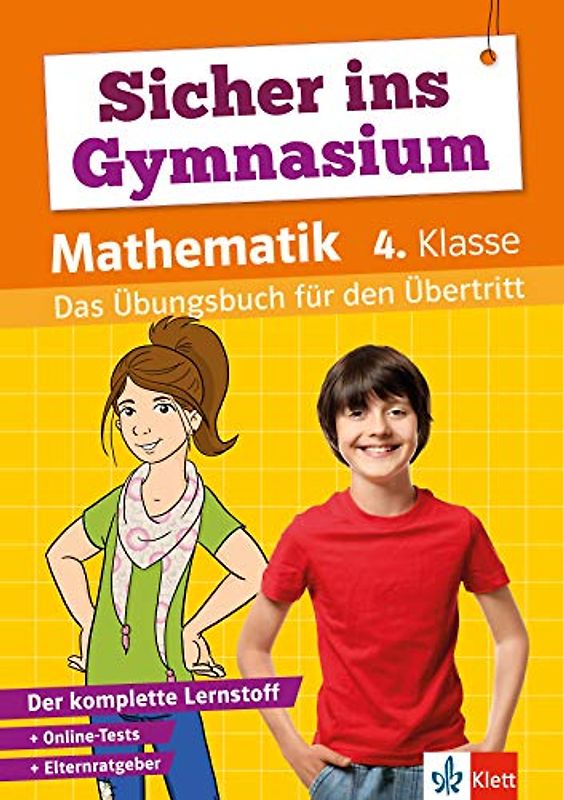 Klett Sicher ins Gymnasium Mathematik 4. Klasse: Das Übungsbuch für den Übertritt